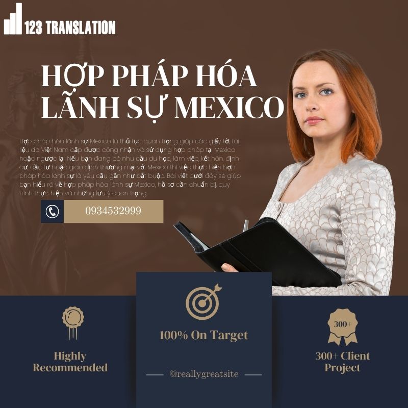 Tìm hiểu quy trình hợp pháp hóa lãnh sự Mexico mới nhất, hồ sơ cần chuẩn bị, thời gian xử lý và những lưu ý quan trọng giúp thủ tục diễn ra nhanh chóng, đúng quy định.