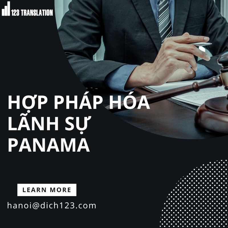 Hợp pháp hoá lãnh sự Panama 2026 – Quy trình, hồ sơ và những điều cần biết